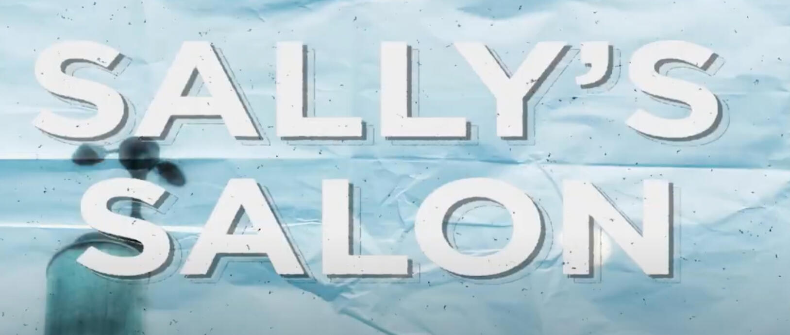 "Sally's Salon" (Short Film) ~ Director of Photography, Production Designer & Editor